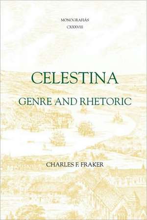 Celestina de Charles F Fraker