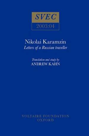 Nikolai Karamzin – Letters of a Russian Traveller de Andrew Kahn