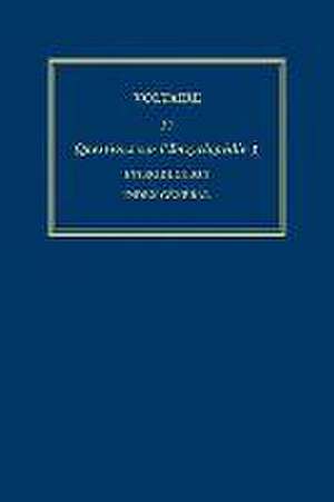 Complete Works of Voltaire 37 – Questions sur l`Encyclopedie, par des amateurs (I): Introduction de Christiane Mervaud