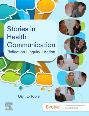 Stories in Health Communication de Gjyn O'Toole