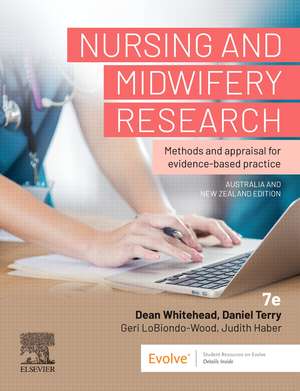 Nursing and Midwifery Research ANZ: Methods and Appraisal for Evidence Based Practice de Dean Whitehead