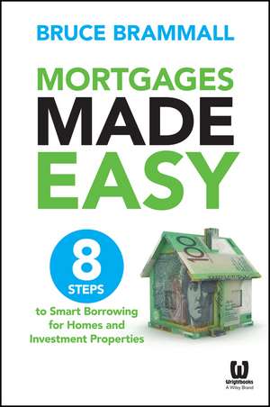 Mortgages Made Easy de Bruce Brammall