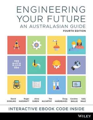 Engineering Your Future de David Dowling