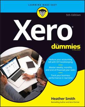 Xero for Dummies de Heather Smith