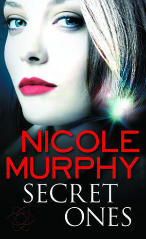 Secret Ones de Nicole Murphy