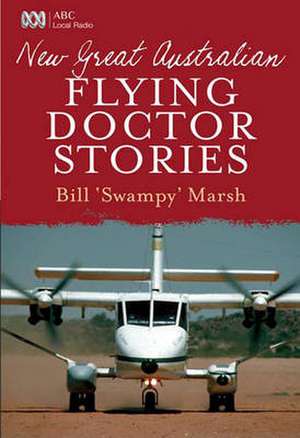 New Great Australian Flying Doctor de Bill Marsh