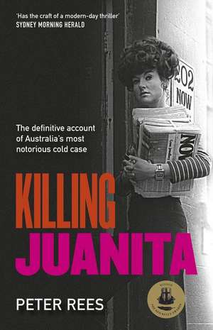 Killing Juanita de Peter Rees