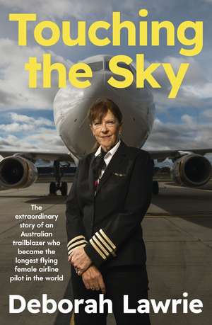 Touching the Sky de Deborah Lawrie