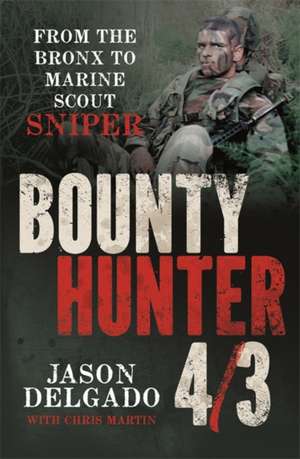 Bounty Hunter 4/3 de Jason Delgado