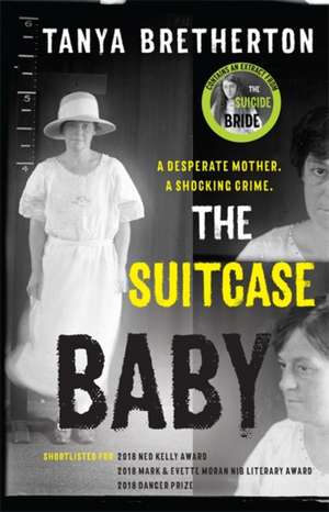 The Suitcase Baby de Tanya Bretherton