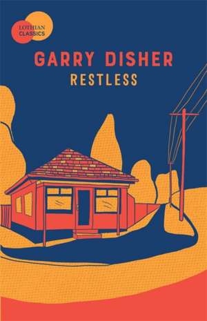 Restless de Garry Disher