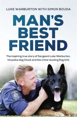 Man's Best Friend de Luke Warburton