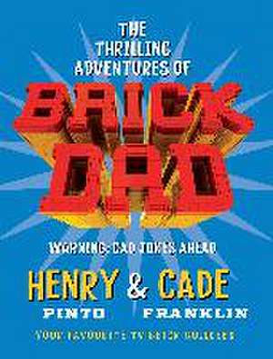 Brick Dad de Cade Franklin