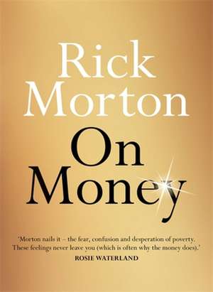 On Money de Rick Morton