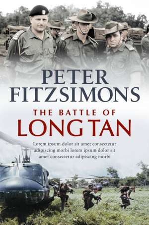 The Battle of Long Tan de Peter Fitzsimons