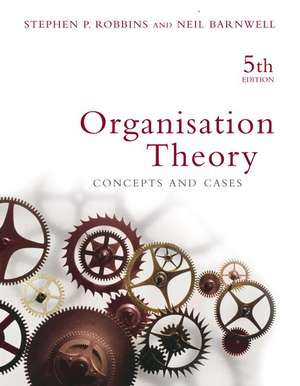 Robbins, S: Organisation Theory de Neil Barnwell