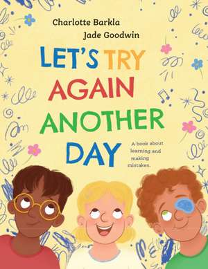 Let's Try Again Another Day de Charlotte Barkla