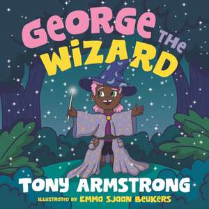 George the Wizard de Tony Armstrong