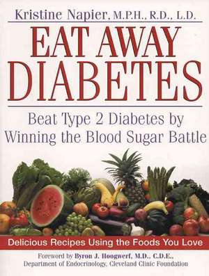 Eat Away Diabetes de Kristine M. Napier