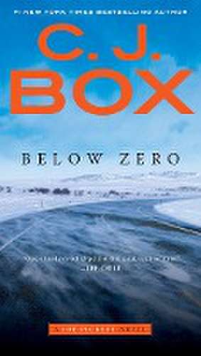 Below Zero de C. J. Box