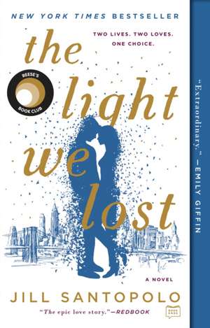 The Light We Lost de Jill Santopolo