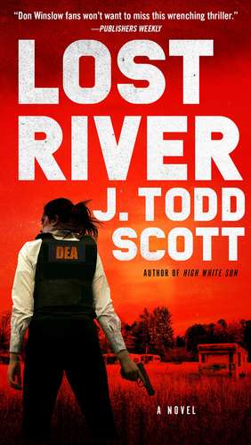 Lost River de J. Todd Scott