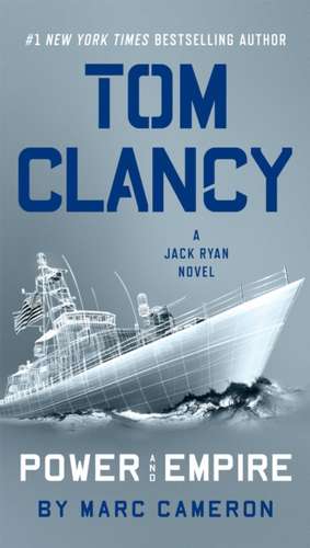 Tom Clancy Power and Empire de Marc Cameron