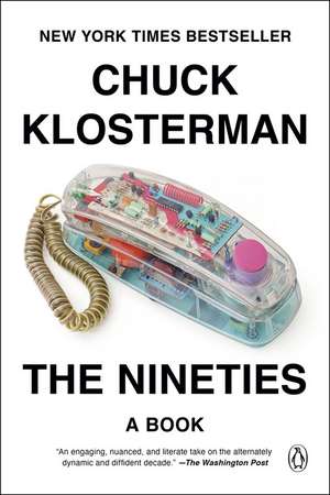 The Nineties de Chuck Klosterman