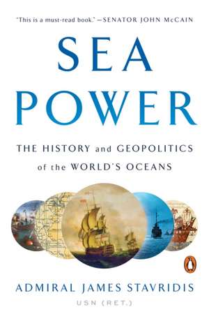 Sea Power de Stavridis, James