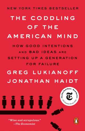 The Coddling of the American Mind de Greg Lukianoff