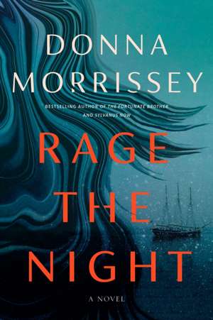 Rage the Night de Donna Morrissey