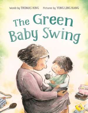 The Green Baby Swing de Thomas King