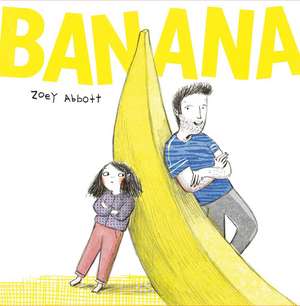 Banana de Zoey Abbott