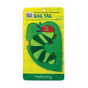 The World of Eric Carle (TM) the Very Hungry Caterpillar (TM) Bag Tag de Mudpuppy