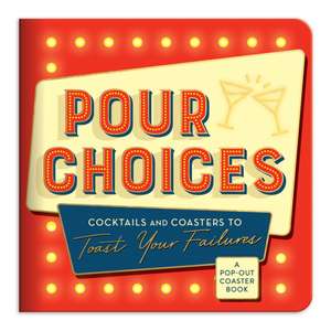 Galison: Pour Choices Coaster Book de Galison