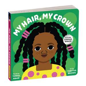 Mudpuppy: My Hair, My Crown Board Book de Mudpuppy