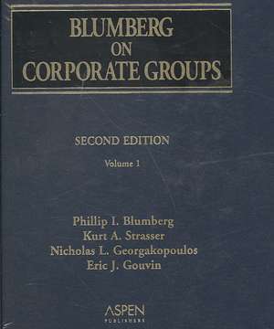 Blumberg on Corporate Groups, Second Edition de Philip I. Blumberg