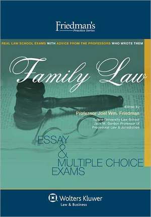 Family Law de Joel Wm Friedman