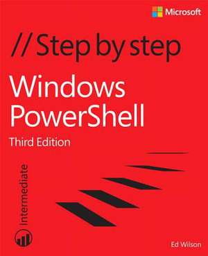 Windows Powershell Step by Step: Designing and Architecting Solutions de Ed Wilson