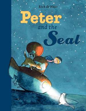 Peter and the Seal de Rick de Haas