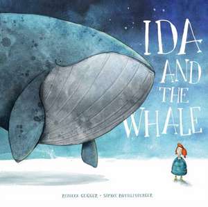 Ida and the Whale de Rebecca Gugger