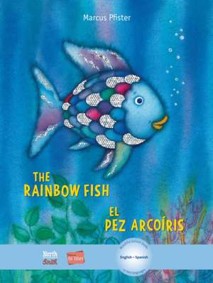 The Rainbow Fish/El Pez Arcoiris de Marcus Pfister