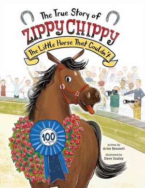 The True Story of Zippy Chippy de Artie Bennett