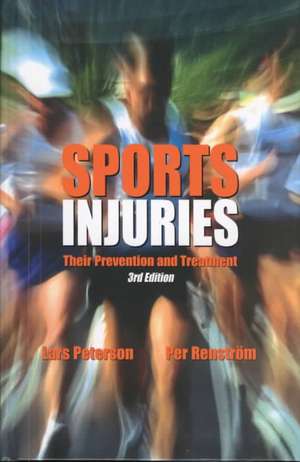 Sports Injuries: Their Prevention and Treatment - 3rd Edition de Lars Peterson