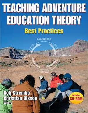 Teaching Adventure Education Theory: Best Practices de Robert Stremba