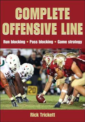 Complete Offensive Line de Rick Trickett