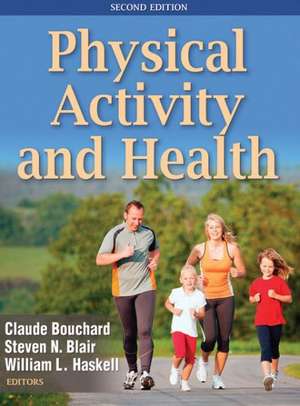 Physical Activity and Health de Claude Bouchard