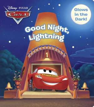 Good Night, Lightning (Disney/Pixar Cars) de Random House Disney