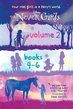 The Never Girls, Volume 2 de Kiki Thorpe