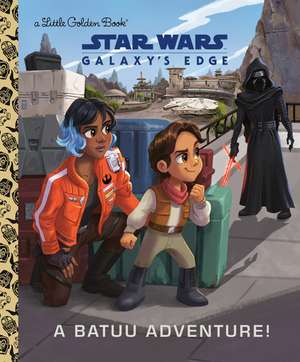 A Batuu Adventure! (Star Wars: Galaxy's Edge) de Jeneanne Debois